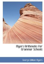 Myers Arithmetic for Grammar Schools