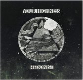 Your Highness/Hedonist - Your Higness/Hedonist (LP)