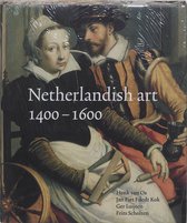 Netherlandish Art in the Rijksmuseum 1400-1600