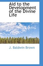 Aid to the Development of the Divine Life
