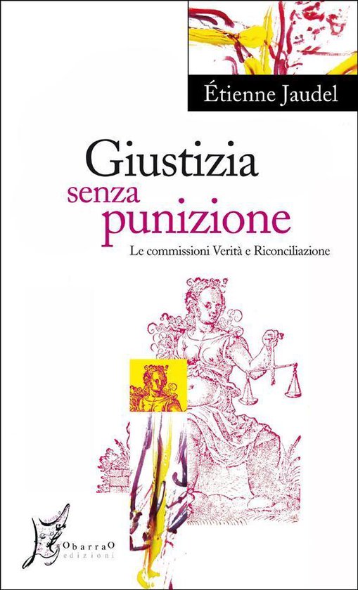 Agli estremi dell'Occidente - Giustizia Senza Punizione - cover