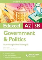 Edexcel A2 Government and Politics Introducing Political Ideologies