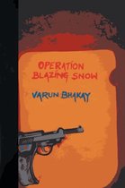 Operation Blazing Snow