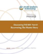 Recovering The Master Story