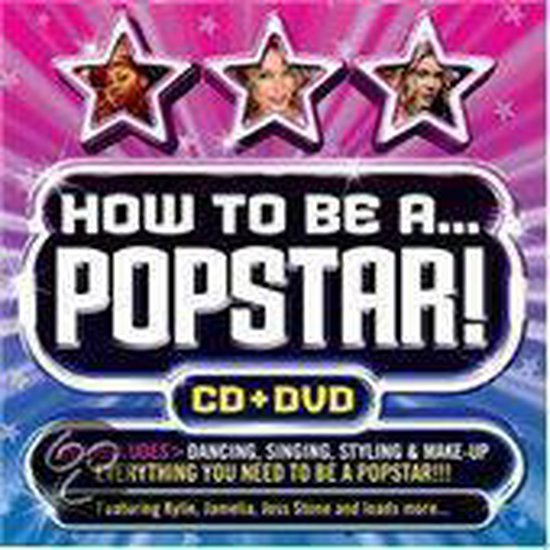 How To Be A Popstar + Dvd, V/a | CD (album) | Muziek | bol.com