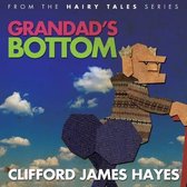 Hairy Tales- Grandad's Bottom