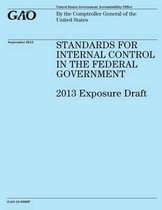 Standards for Internal Control in the Federal Government 2013 Exposure Draft