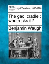 The Gaol Cradle