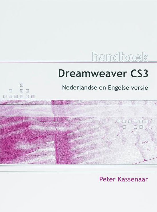 Cover van het boek 'Handboek Adobe Dreamweaver CS3' van Peter Kassenaar