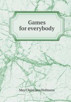 Games for Everybody