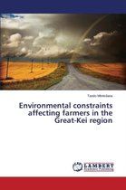 Environmental constraints affecting farmers in the Great-Kei region