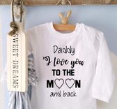Baby Shirtje Daddy I love you to the moon and back | Lange mouw | wit | maat 62 cadeau papa
