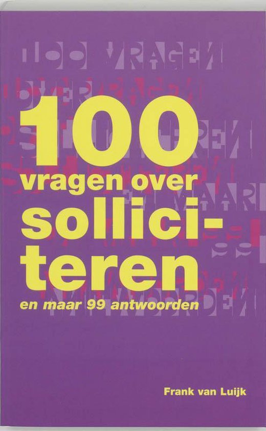 Cover van het boek '100 vragen over solliciteren' van Frank van Luijk