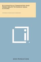 Ecclesiastical Communities and Their Ability to Induce Legal Customs