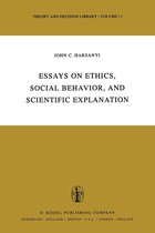 Theory and Decision Library 12 - Essays on Ethics, Social Behaviour, and Scientific Explanation