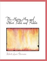 The Merry Men and Other Tales and Fables