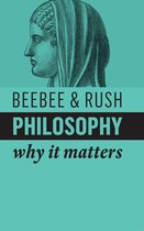 Why It Matters - Philosophy