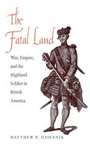 The Lewis Walpole Series in Eighteenth-C - The Fatal Land