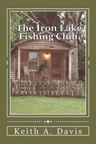 The Iron Lake Fishing Club