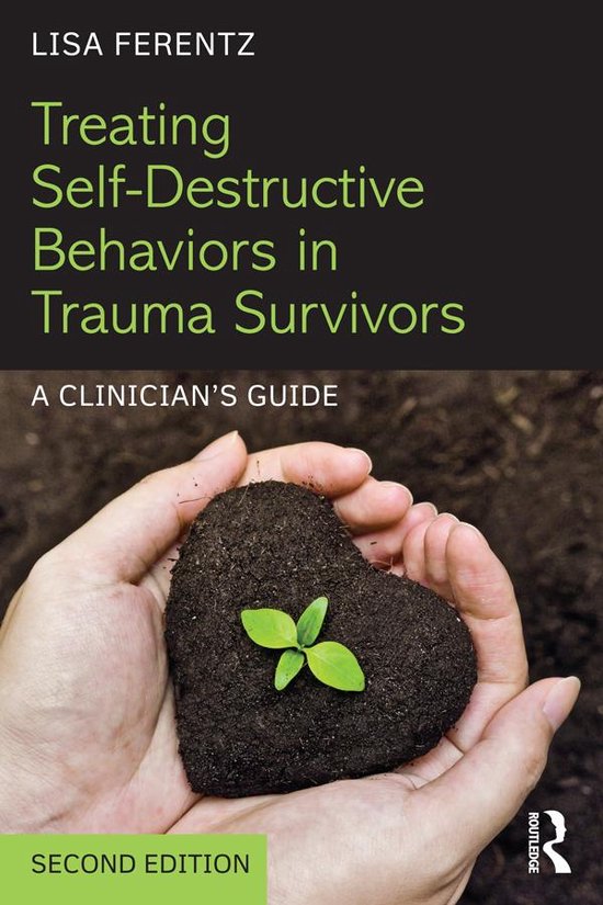 Treating Self-Destructive Behaviors in Trauma Survivors - cover