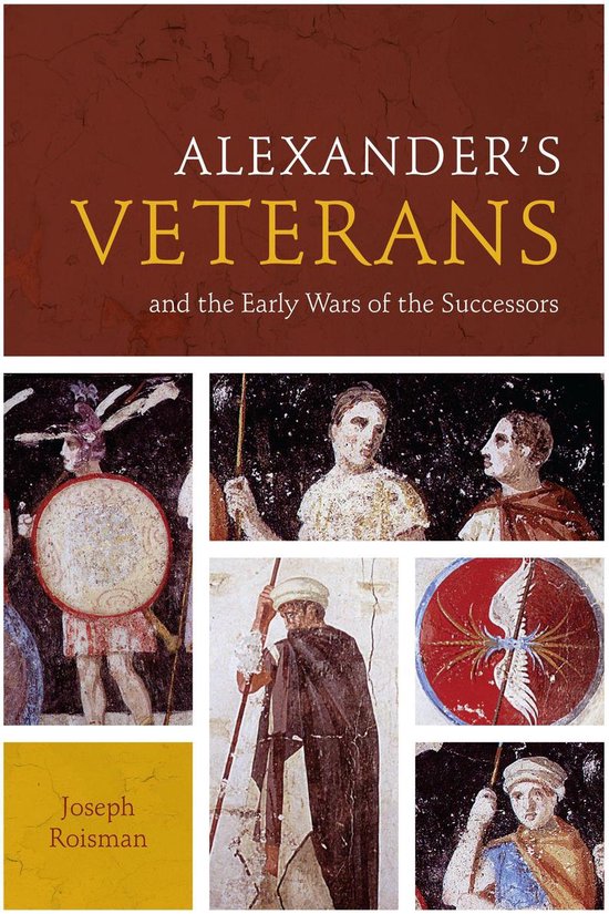 Alexander's Veterans and the Early Wars of the Successors - cover