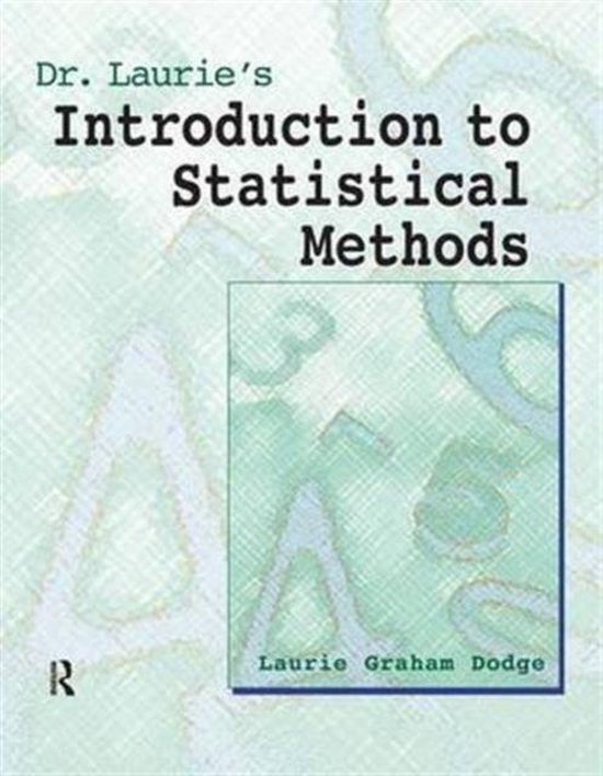 Dr. Laurie's Introduction to Statistical Methods - cover