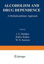 Alcoholism and Drug Dependence