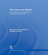 Routledge Communication Series - Who Owns the Media?