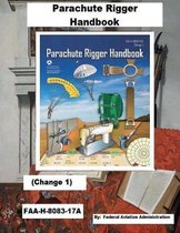 Parachute Rigger Handbook (Change 1) Faa-H-8083-17a,