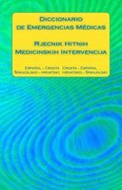 Diccionario de Emergencias M dicas / Rjecnik Hitnih Medicinskih Intervencija