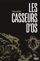 Hors collection - Les Casseurs d'os