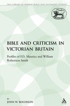 The Bible And Criticism In Victorian Britain