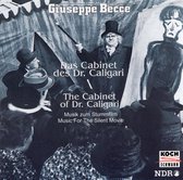 Giuseppe Becce: The Cabinet of Dr. Caligari (Music for the Silent Movie)