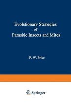 Evolutionary Strategies of Parasitic Insects and Mites