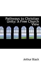 Pathways to Christian Unity