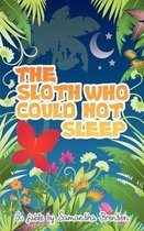 The Sloth Who Could Not Sleep