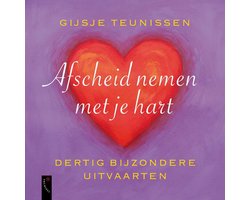 Afscheid nemen met je hart