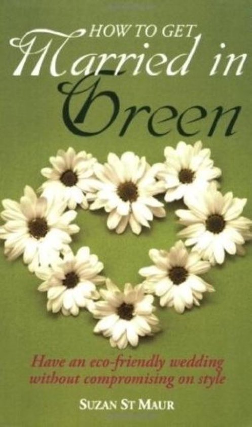 How To Get Married In Green - cover