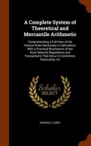 A Complete System of Theoretical and Mercantile Arithmetic