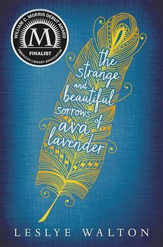 The Strange and Beautiful Sorrows of Ava Lavender - cover