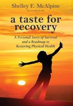 A Taste for Recovery