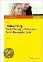 Fallsammlung Buchführung - Bilanzen - Berichtigungstechnik