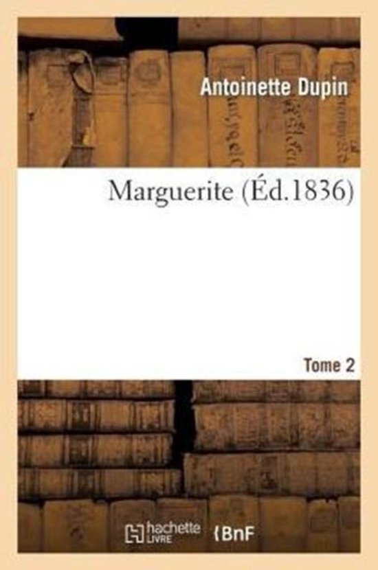 Marguerite. Tome 2