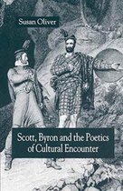 Scott, Byron and the Poetics of Cultural Encounter