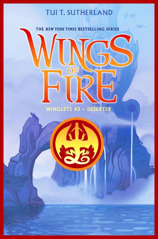 Wings of Fire 3 - Deserter (Wings of Fire: Winglets #3) - cover