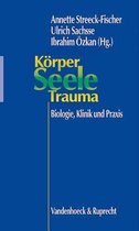 Korper, Seele, Trauma