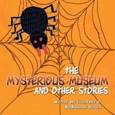 The Mysterious Museum and Other Stories