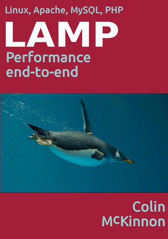 Linux, Apache, MySQL, PHP Performance End to End - cover
