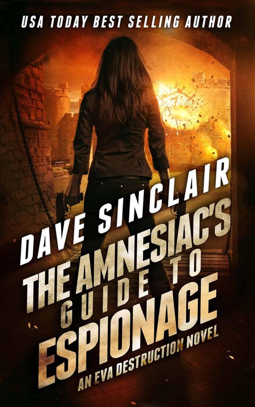Eva Destruction Series 2 - The Amnesiac's Guide to Espionage - cover