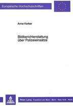 Bildberichterstattung Ueber Polizeieinsaetze